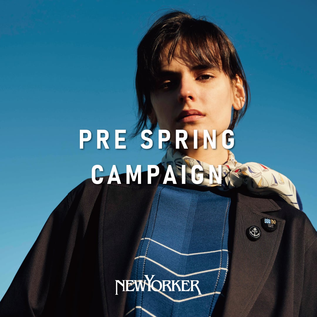 【店舗限定】ニューヨーカーウィメンズ【「NY.CLUB」プラチナ・ゴールド・ブロンズ会員さま限定】「Pre Spring Campaign」開催