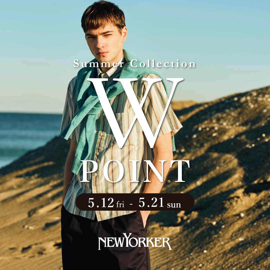 ニューヨーカーメンズ「Summer Collection 2023　Wポイントフェア」を5月12日(金)より開催