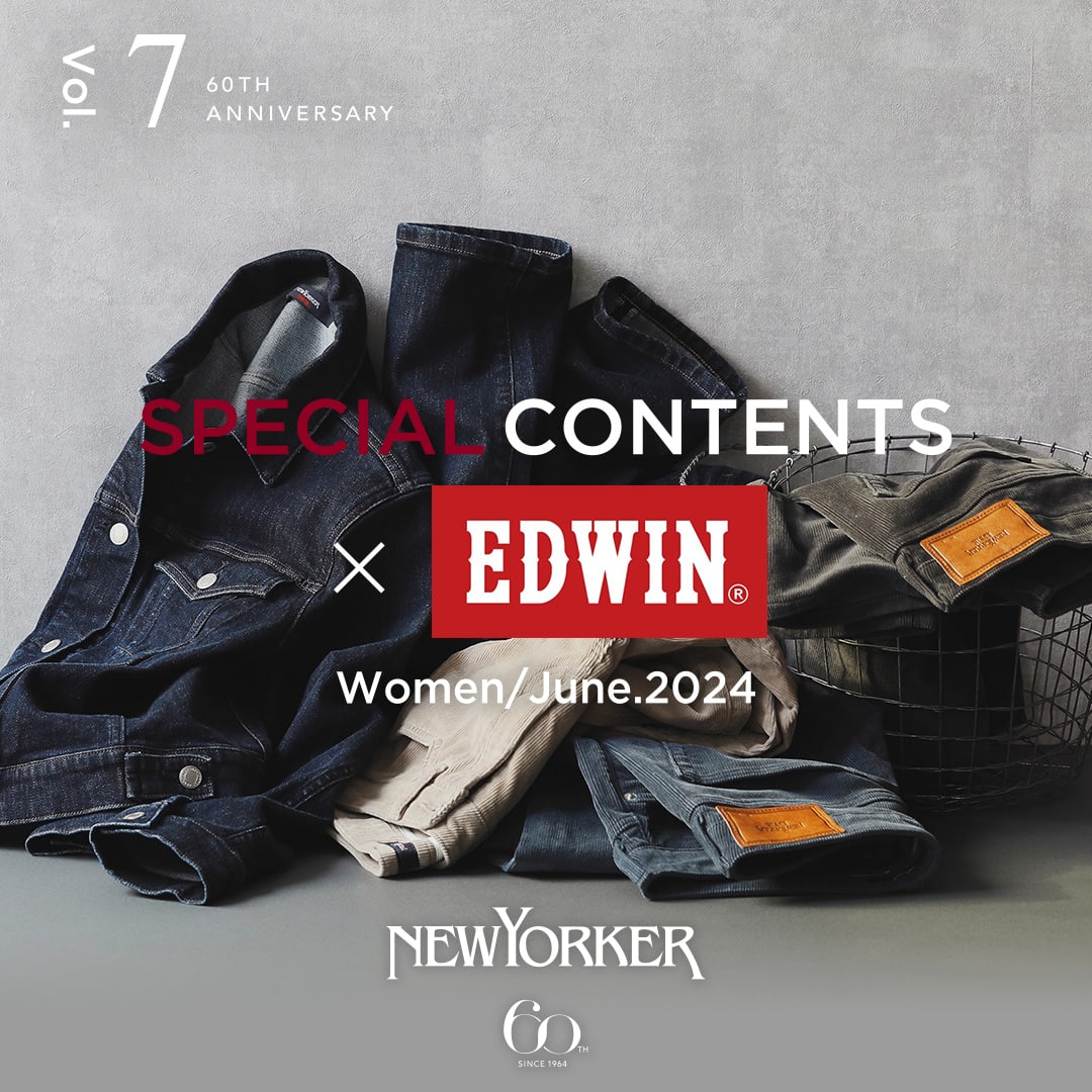【特集公開】【EDWIN / エドウイン】とのコラボレーション