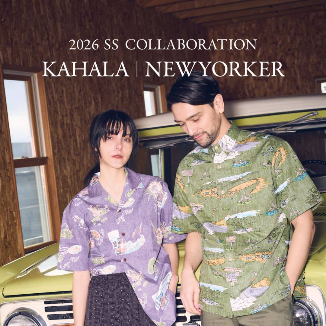 【特集公開】NEWYORKER WOMEN 2026 SS KAHALA | NEWYORKER