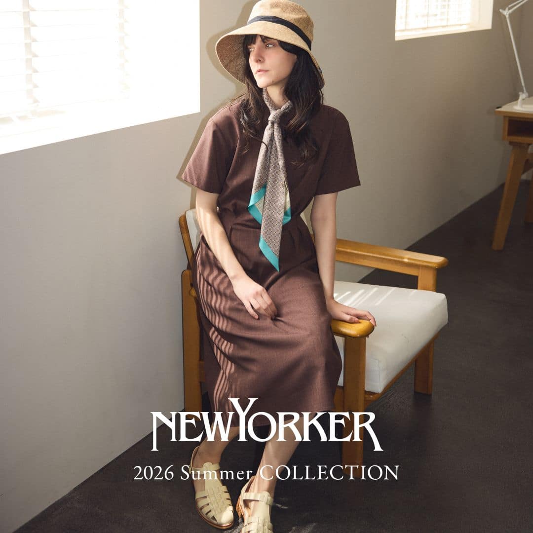【特集公開】2026 Summer COLLECTION
