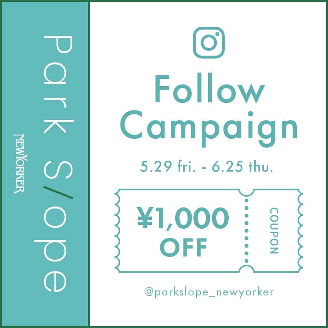 【Park Slope】インスタフォローキャンペーン開催中!