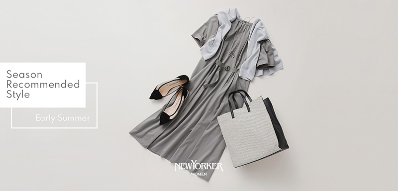 Season Recommended Style “Early Summer