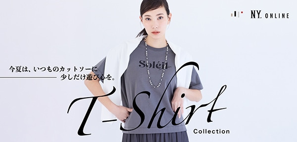 今夏は、いつものカットソーに少しだけ遊び心を。T-Shirt Collection