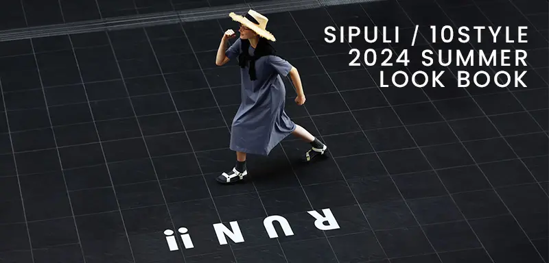 SIPULI 2024 SUMMER LOOK BOOK