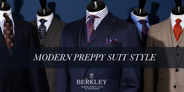 『MODERN PREPPY SUIT STYLE』