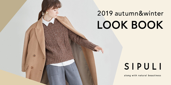 SIPULI 2019 Autumn＆Winter LOOK BOOK 