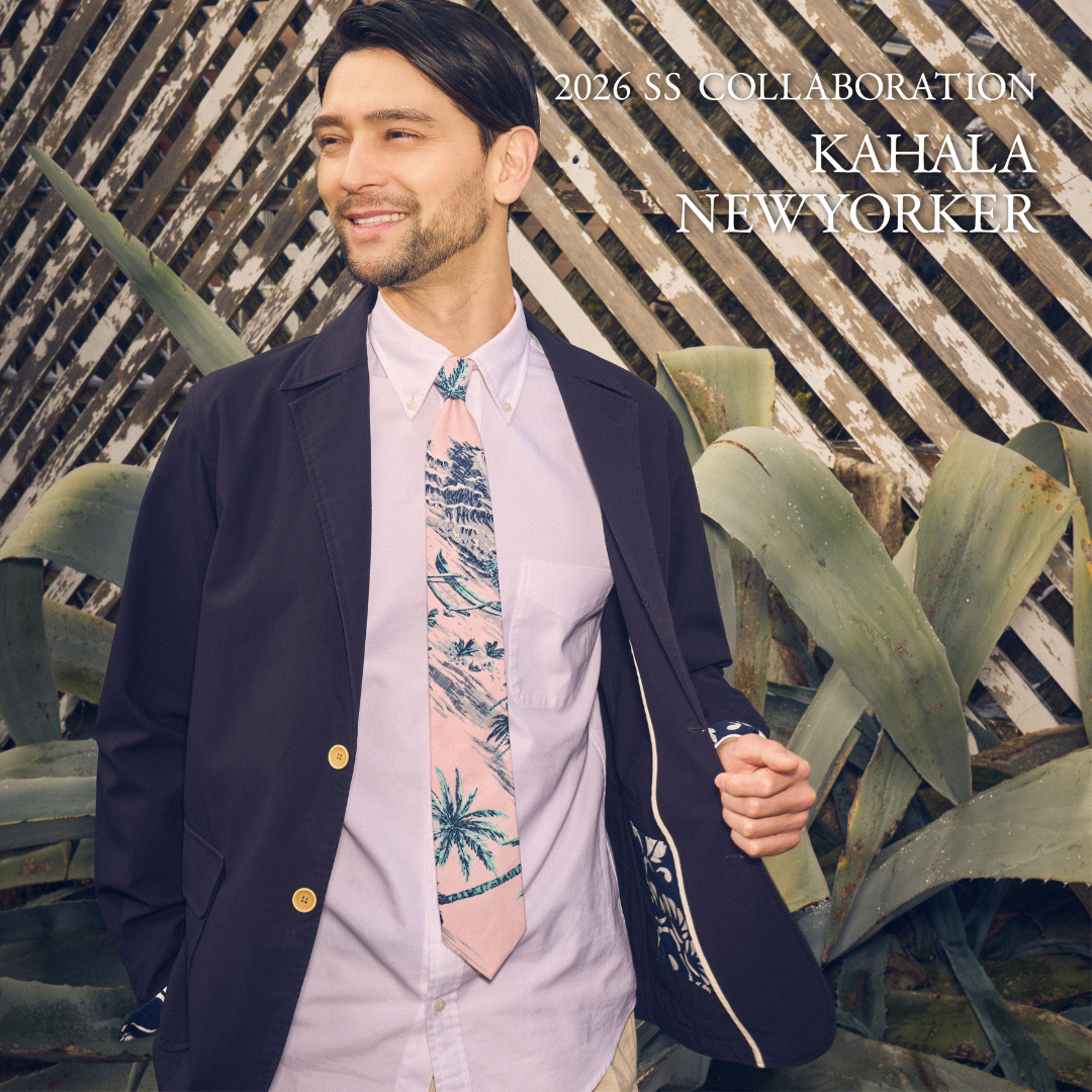 NEWYORKER MEN 2026 Spring/Summer KAHALA