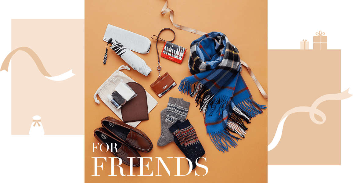 FOR FRIENDS