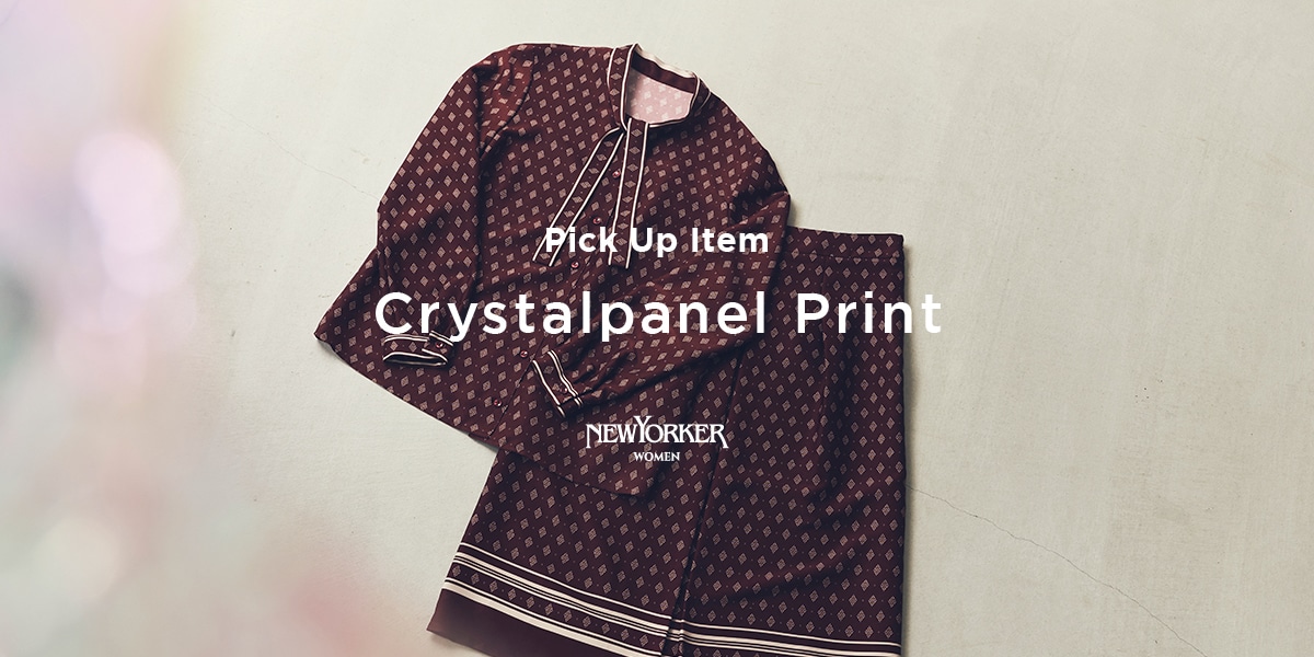 PICK UP ITEM “Crystalpanel Print”｜ファッション通販のNY.online