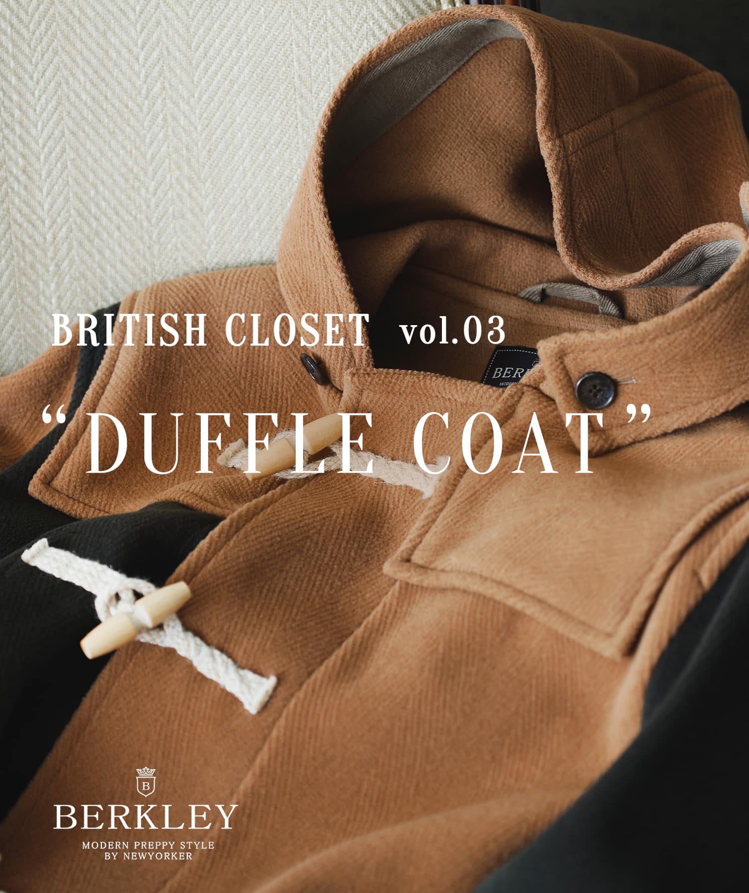 BRITISH CLOSET vol.03 「DUFFLE COAT」｜ファッション通販のNY.online