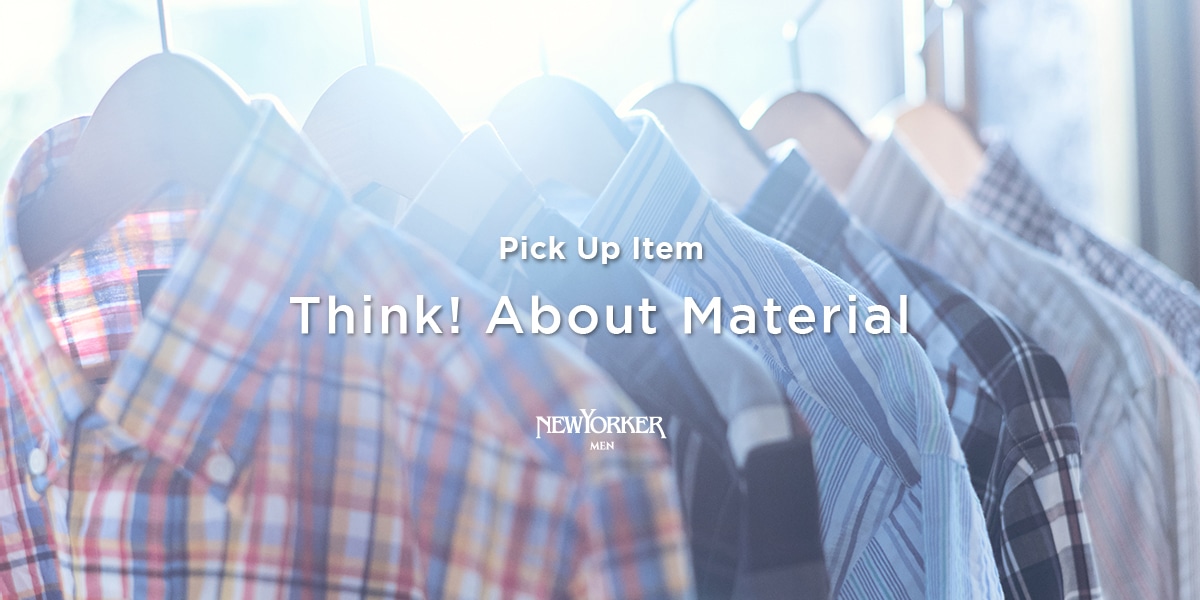 PICKUPITEM“Think! About Material”｜ファッション通販のNY.online