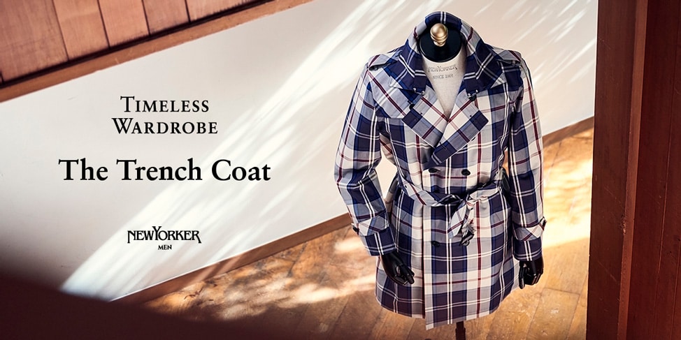 Timeless Wardrobe“The Trench Coat”｜ファッション通販のNY.online
