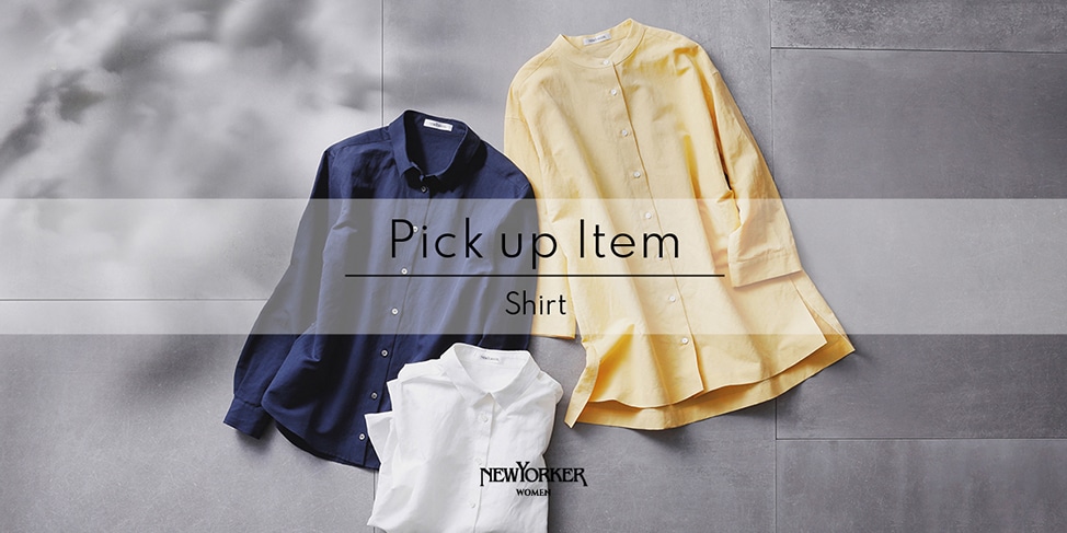 Pick up Item “Shirt”｜ファッション通販のNY.ONLINE